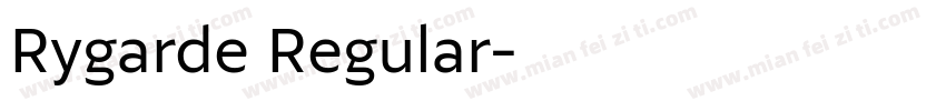 Rygarde Regular字体转换